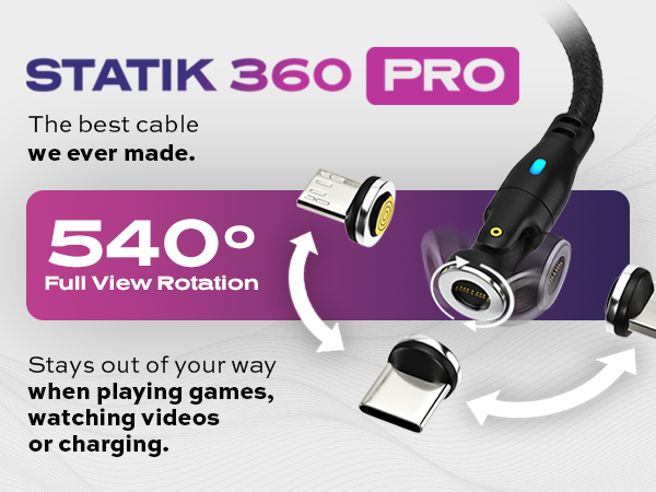 Statik® 360 Pro  100W Universal Charge & Data Cable